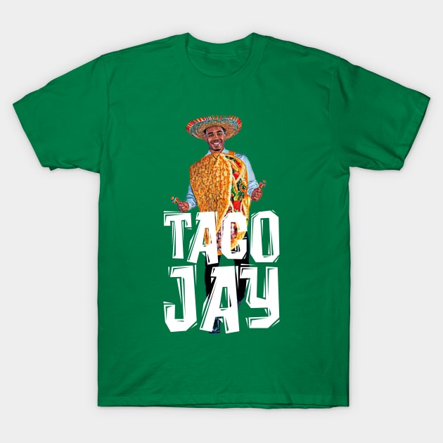 TACO JAY (white font) T-Shirt by Basketballisfun